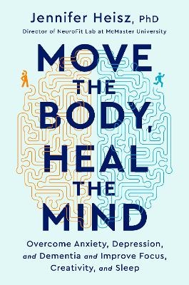 Move The Body, Heal The Mind