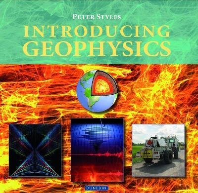Introducing Geophysics - Peter Styles