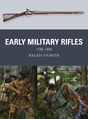 Early Military Rifles - Bal&aacute;zs N&eacute;meth
