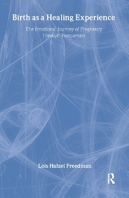 Birth as a Healing Experience