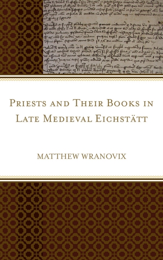 Priests and Their Books in Late Medieval Eichstatt