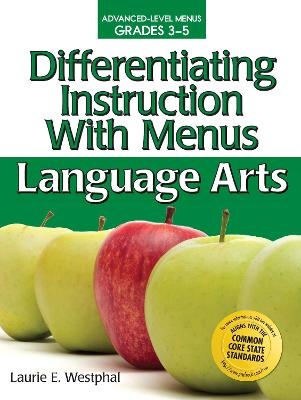 Differentiating Instruction with Menus - Laurie E. Westphal