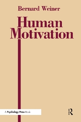 Human Motivation - Bernard Weiner