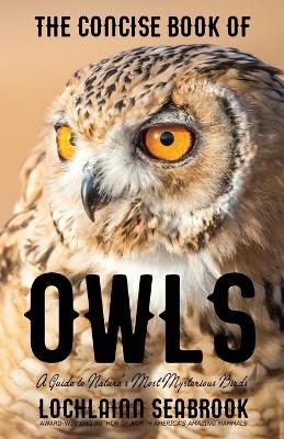 The Concise Book of Owls