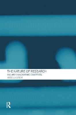 The Nature of Research - Angela Brew