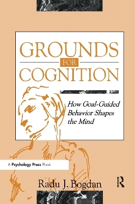 Grounds for Cognition - Radu J. Bogdan