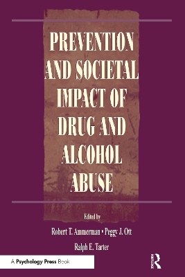 Prevention and Societal Impact of Drug and Alcohol Abuse - 