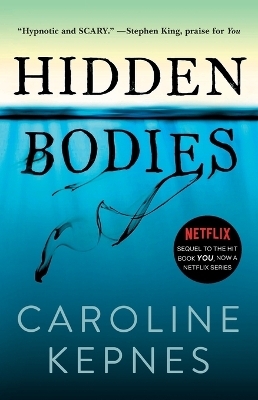 Hidden Bodies - Caroline Kepnes