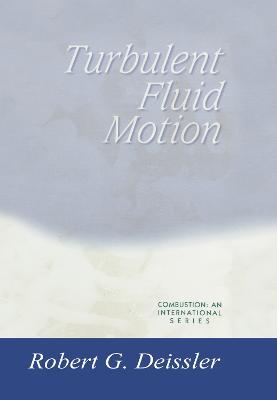 Turbulent Fluid Motion - R. Deissler