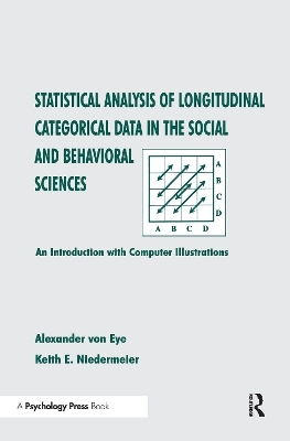 Statistical Analysis of Longitudinal Categorical Data in the Social and Behavioral Sciences