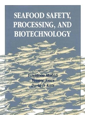 Seafood Safety, Processing, and Biotechnology - 