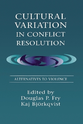 Cultural Variation in Conflict Resolution - 