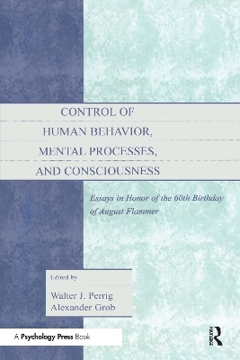 Control of Human Behavior, Mental Processes, and Consciousness - 