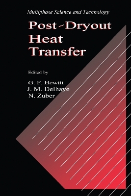 Post-Dryout Heat Transfer - G. F. Hewitt, J. M. Delhaye, N. Zuber