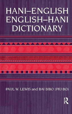 Hani-English - English-Hani Dictionary - Paul. W. Lewis, Bai Bibo