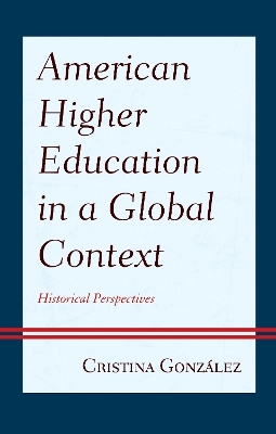 American Higher Education in a Global Context - Cristina Gonz&aacute;lez