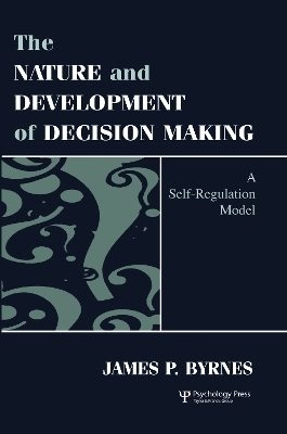 The Nature and Development of Decision-making