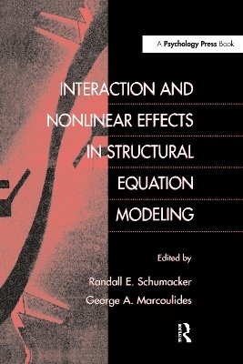 Interaction and Nonlinear Effects in Structural Equation Modeling - 