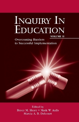 Inquiry in Education, Volume II - 