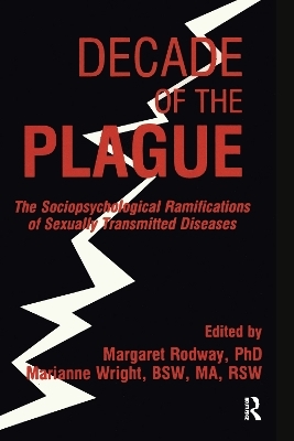 Decade of the Plague - Margaret R Rodway, Marianne Wright