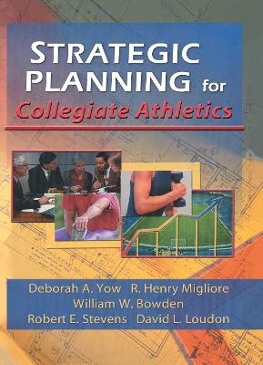 Strategic Planning for Collegiate Athletics