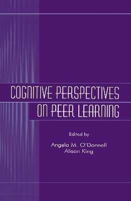 Cognitive Perspectives on Peer Learning