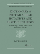 Dictionary Of British And Irish Botantists And Horticulturalists Including plant collectors, flower painters and garden designers - Desmond, Ray