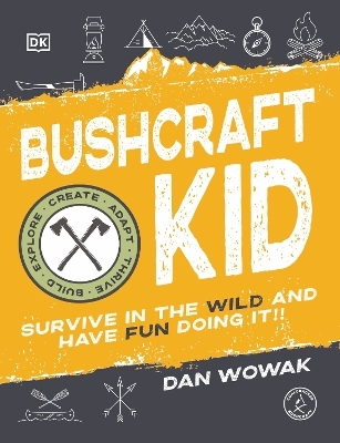 Bushcraft Kid - Dan Wowak