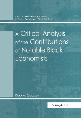 A Critical Analysis of the Contributions of Notable Black Economists - Kojo A. Quartey