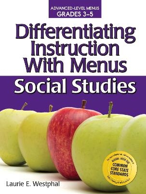 Differentiating Instruction with Menus - Laurie E. Westphal