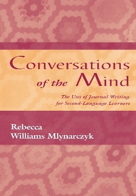 Conversations of the Mind - Rebecca William Mlynarczyk