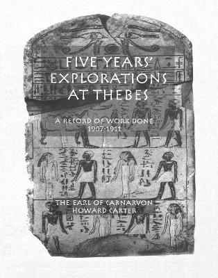 Five Years Exploration At Thebes - Howard Carter
