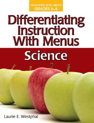 Differentiating Instruction with Menus Science - Laurie E. Westphal