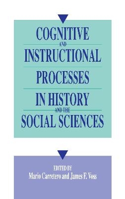 Cognitive and Instructional Processes in History and the Social Sciences - 