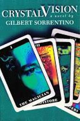 Crystal Vision - Gilbert Sorrentino