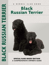 Black Russian Terrier (Comprehensive Owner's Guide) - Emily Bates