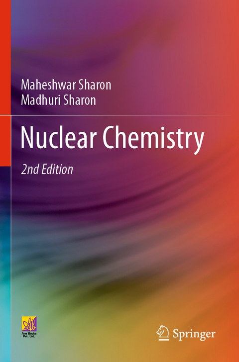 Nuclear Chemistry - Maheshwar Sharon, Madhuri Sharon