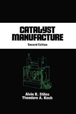 Catalyst Manufacture - Alvin B. Stiles