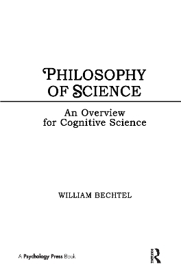 Philosophy of Science - William Bechtel