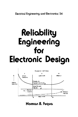 Reliability Engineering for Electronic Design - Norman. B. Fuqua