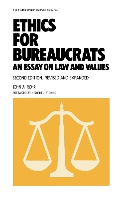 Ethics for Bureaucrats - John Rohr
