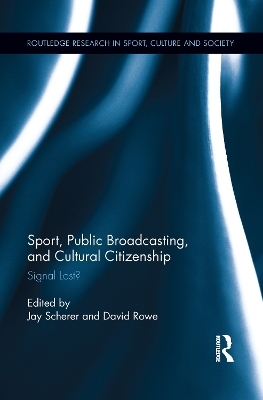 Sport, Public Broadcasting, and Cultural Citizenship - 
