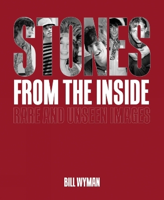 Stones From the Inside - The Limited Edition - Bill Wyman