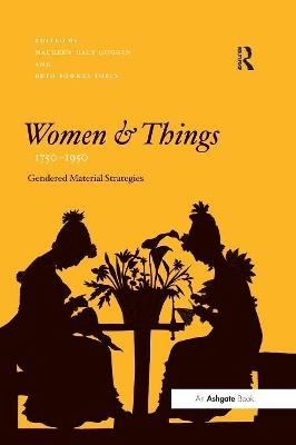 Women and Things, 1750&ndash;1950 - 