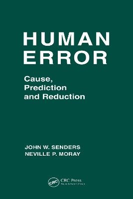 Human Error - John W. Senders, Neville P. Moray