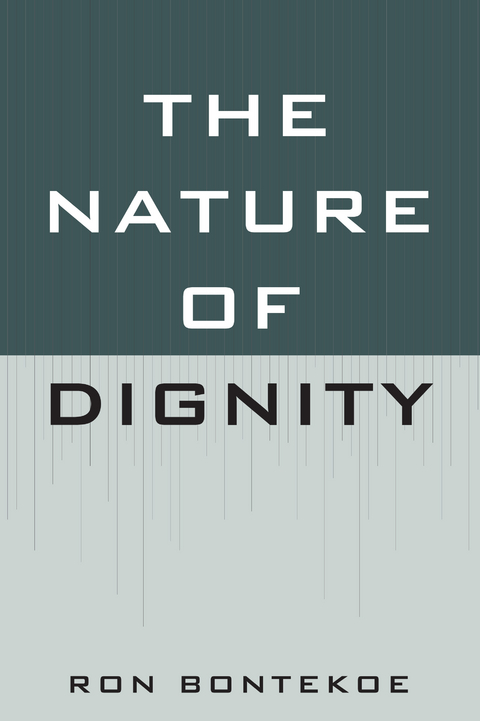 Nature of Dignity -  Ron Bontekoe