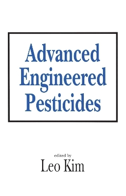 Advanced Engineered Pesticides - Leo Kim