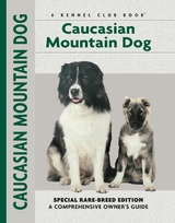 Caucasian Mountain Dog - Stacey Kubyn, Layne Grether