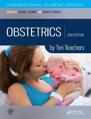 Obstetrics by Ten Teachers - Louise C. Kenny, Jenny E. Myers