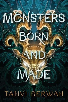 Monsters Born and Made - Tanvi Berwah